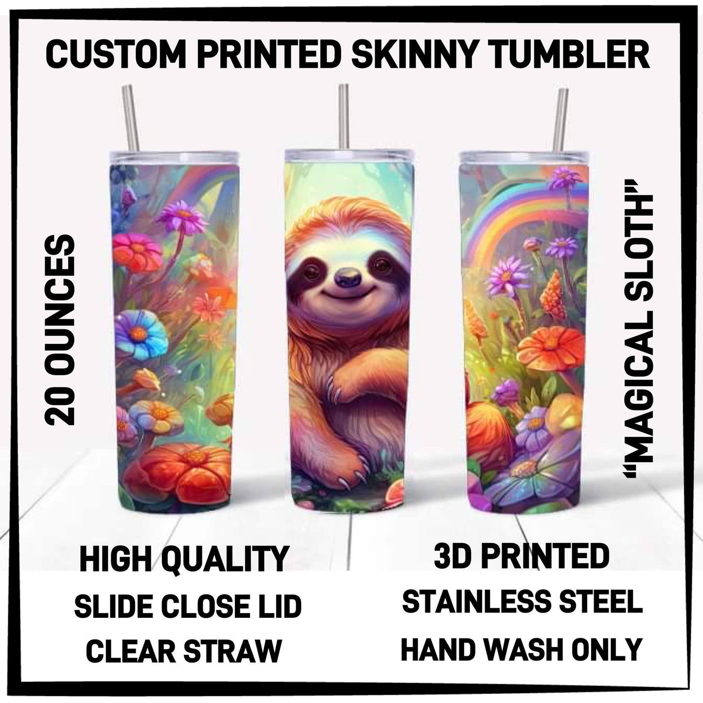 Variety of Custom Tumblers, Stainless Steal 20 oz. Clear Slide Close Lid, Clear Straw for Optional Use.