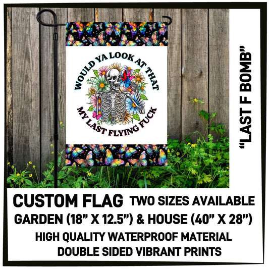 Last F Bomb House Flag