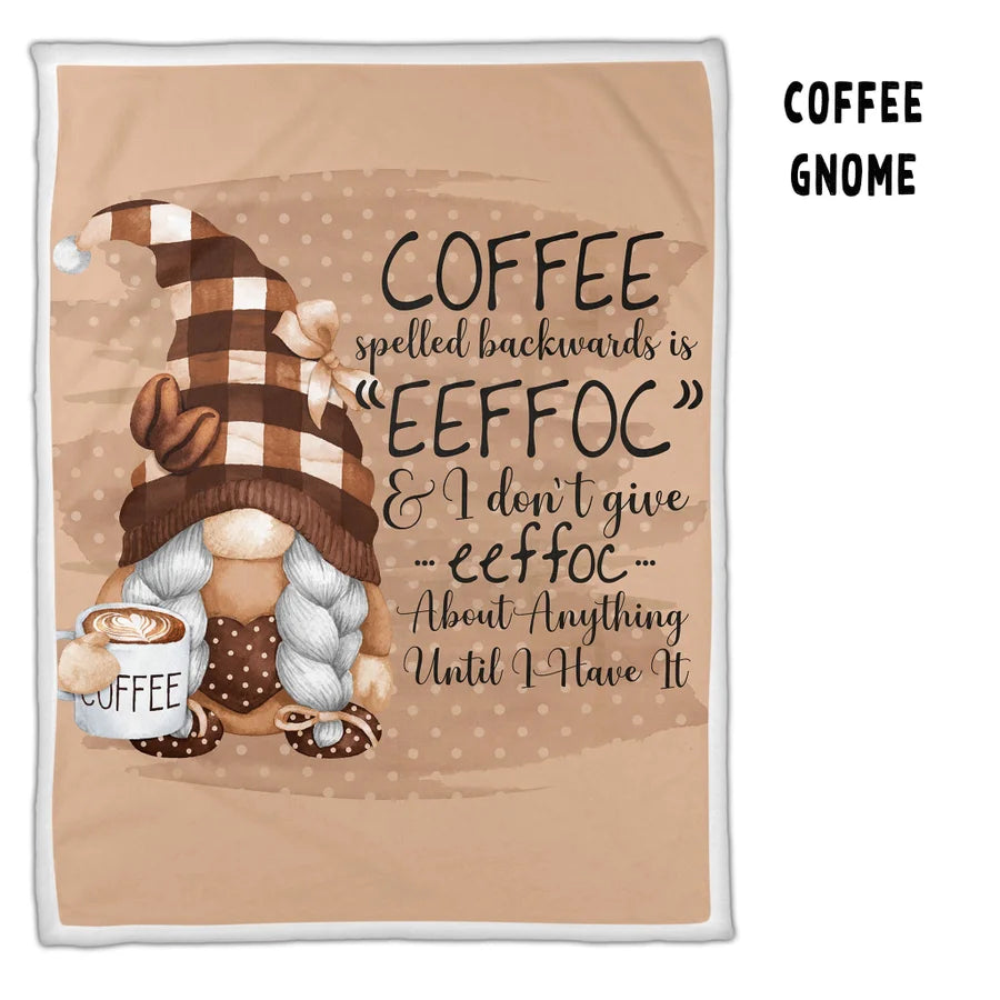 Coffee Gnome Custom Blanket! Bottom Side is 100% Premium Plush Poly, Top SIde Buttery Minky!